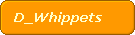 D_Whippets