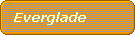 Everglade