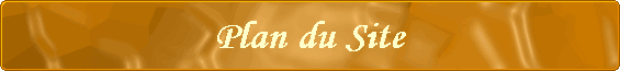 Plan du Site
