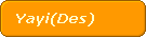 Yayi(Des)